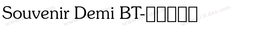 Souvenir Demi BT字体转换